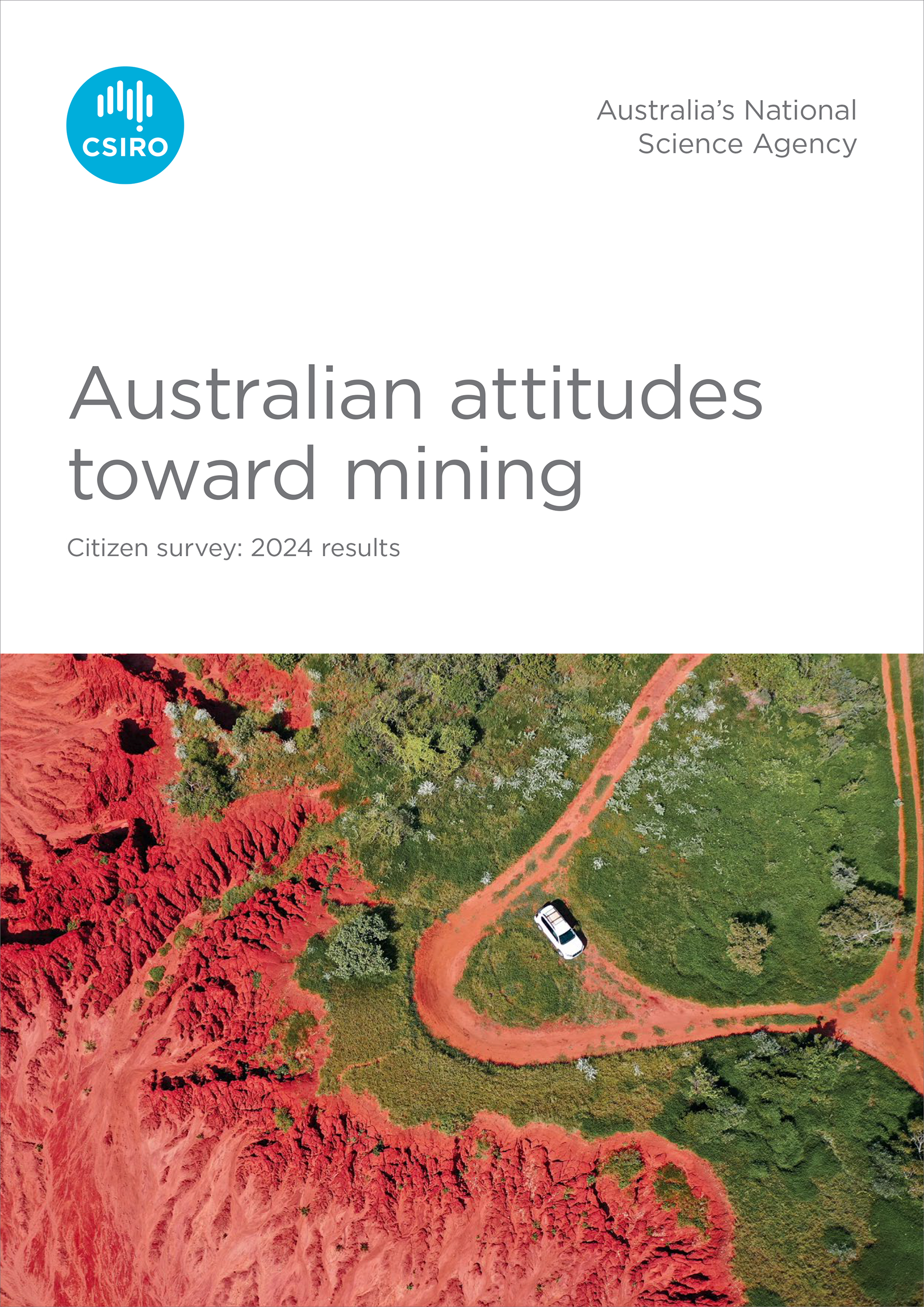 the cover of the report document. White top half with words Australian attitudes toward mining. Bottom half is a picture of red earth - a mine, bounded by greenery